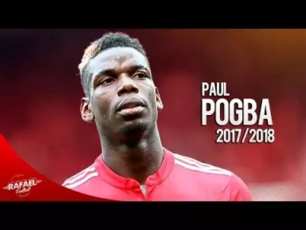 Video: Paul Pogba ? Skills show - Manchester United ? 2017/2018 HD
